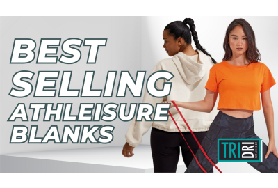 4 Best Selling TriDri Athleisure Garments to add to your Product Range.