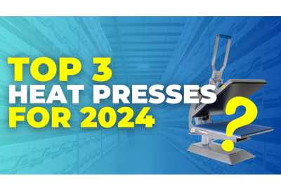 The Top 3 Heat Presses for 2024