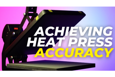 How to Achieve Heat Press Accuracy