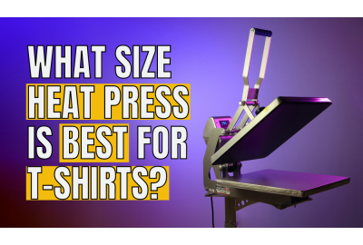 What size heat press do I need for T shirts?