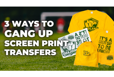 3 Ways to Gang Up Screen Printed Heat Transfers