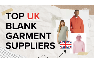 Top UK Blank Garment Suppliers