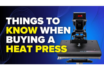 Things To Know Before Buying A Heat Press