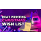Heat Printing Christmas Wish List