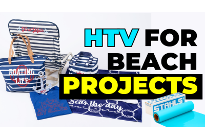 3 HTV Picks for Beach Ready Projects